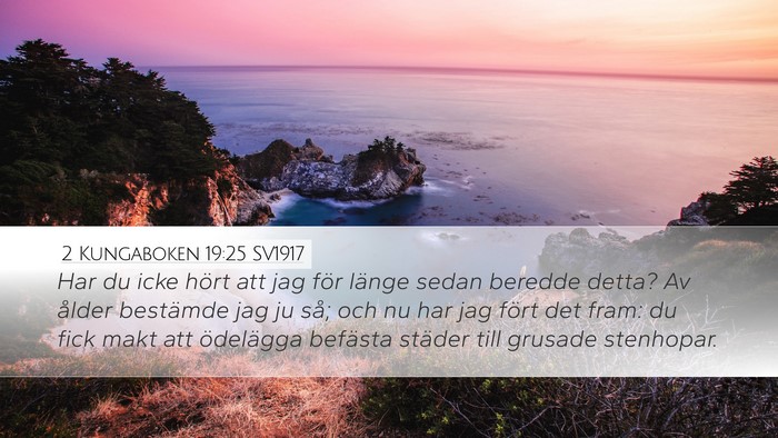 2 Kungaboken 19:25 SV1917 Bible Verse Image