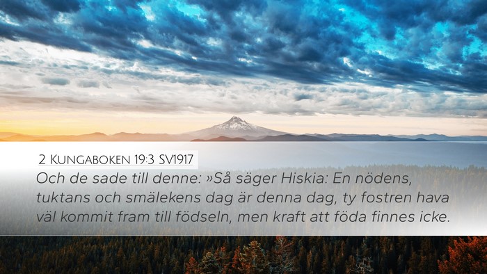 2 Kungaboken 19:3 SV1917 Bible Verse Image