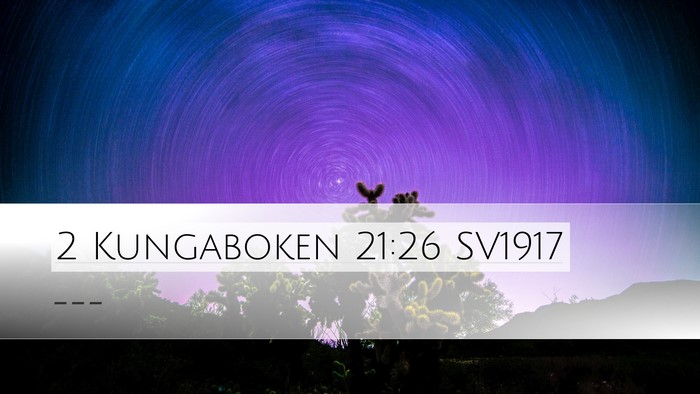 2 Kungaboken 21:26 SV1917 Desktop Wallpaper -  - Desktop Bible Verse Wallpaper