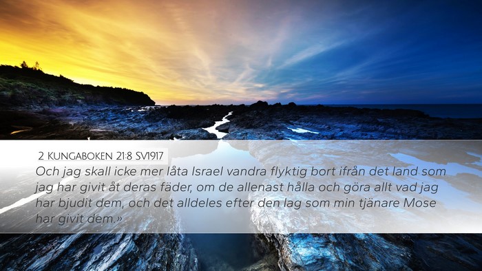 2 Kungaboken 21:8 SV1917 Desktop Wallpaper - Och jag skall icke mer låta Israel vandra - Desktop Bible Verse Wallpaper