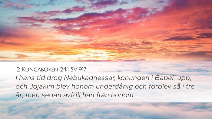2 Kungaboken 24:1 SV1917 Bible Verse Image