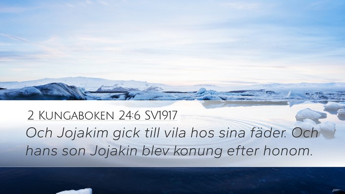 2 Kungaboken 24:6 SV1917 Bible Verse Image
