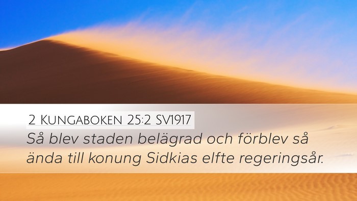 2 Kungaboken 25:2 SV1917 Bible Verse Image