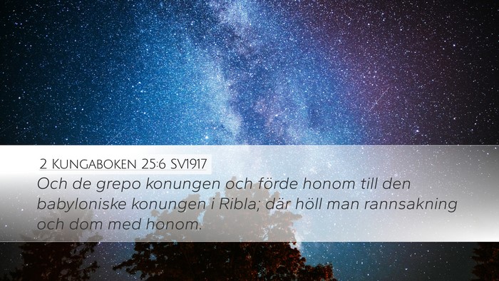 2 Kungaboken 25:6 SV1917 Bible Verse Image