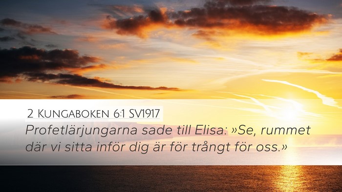 2 Kungaboken 6:1 SV1917 Bible Verse Image
