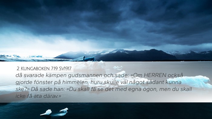 2 Kungaboken 7:19 SV1917 Bible Verse Image