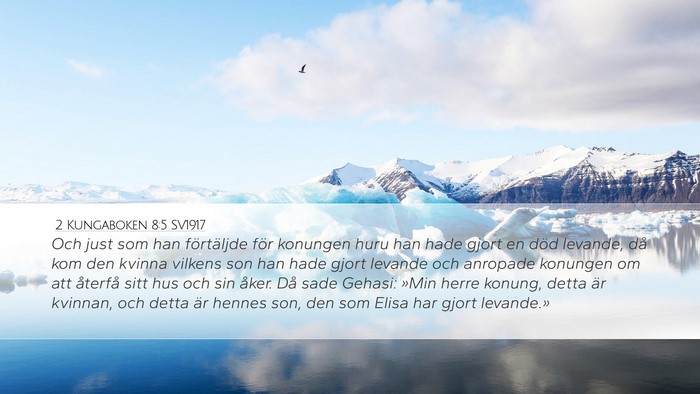 2 Kungaboken 8:5 SV1917 Bible Verse Image