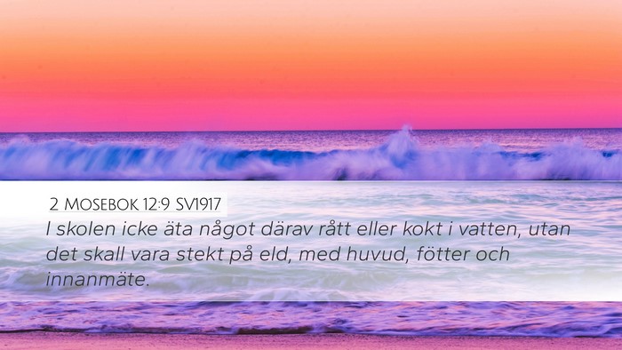 2 Mosebok 12:9 SV1917 Desktop Wallpaper - I skolen icke äta något därav rått eller kokt - Desktop Bible Verse Wallpaper