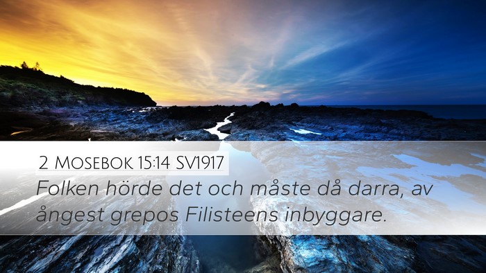 2 Mosebok 15:14 SV1917 Bible Verse Image