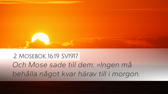 2 Mosebok 16:19 SV1917 Bible Verse Image
