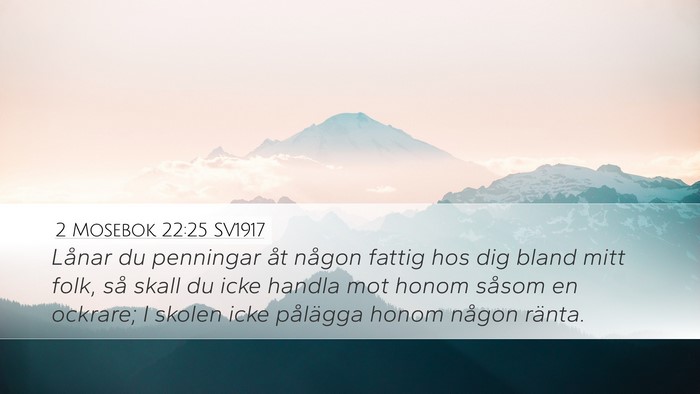2 Mosebok 22:25 SV1917 Bible Verse Image