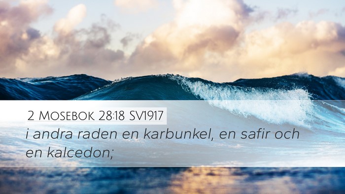 2 Mosebok 28:18 SV1917 Bible Verse Image
