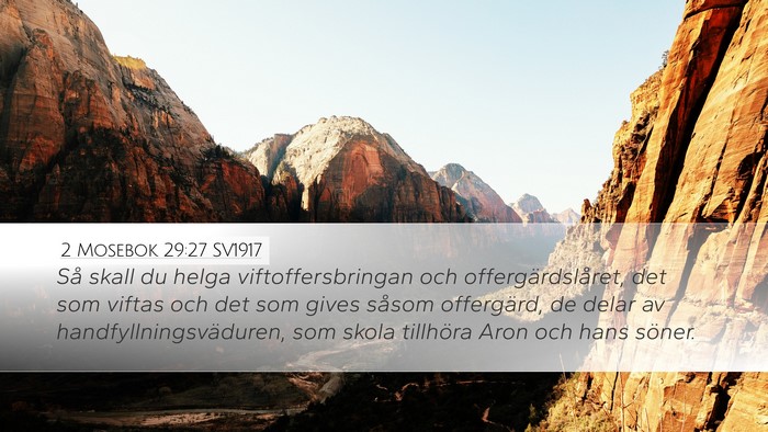 2 Mosebok 29:27 SV1917 Bible Verse Image