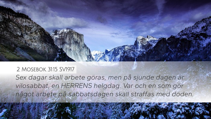 2 Mosebok 31:15 SV1917 Bible Verse Image