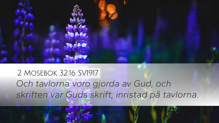 2 Mosebok 32:16 SV1917 Bible Verse Image
