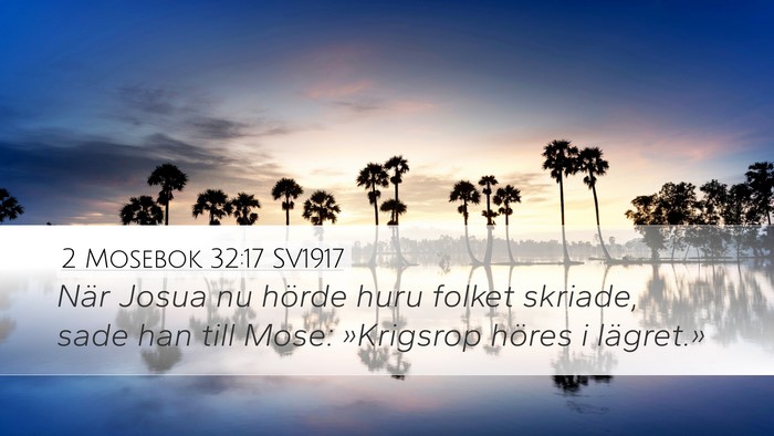 2 Mosebok 32:17 SV1917 Bible Verse Image