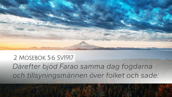 2 Mosebok 5:6 SV1917 Bible Verse Image