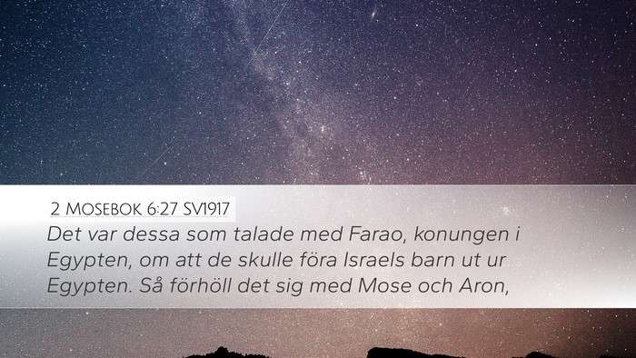 2 Mosebok 6:27 SV1917 Desktop Wallpaper - Det var dessa som talade med Farao, konungen i - Desktop Bible Verse Wallpaper