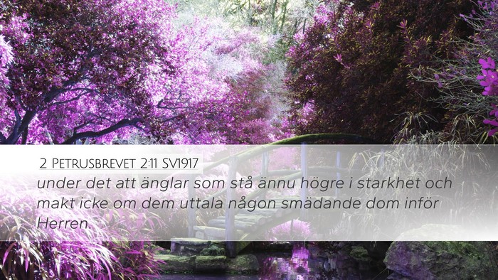 2 Petrusbrevet 2:11 SV1917 Desktop Wallpaper - under det att änglar som stå ännu högre i - Desktop Bible Verse Wallpaper