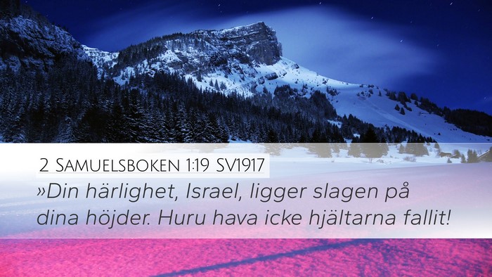 2 Samuelsboken 1:19 SV1917 Bible Verse Image