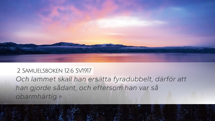 2 Samuelsboken 12:6 SV1917 Bible Verse Image