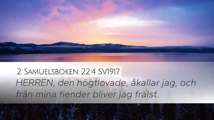 2 Samuelsboken 22:4 SV1917 Bible Verse Image