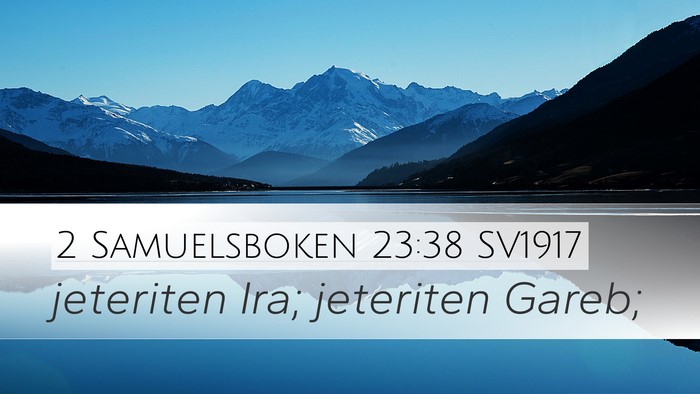 2 Samuelsboken 23:38 SV1917 Bible Verse Image