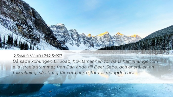 2 Samuelsboken 24:2 SV1917 Bible Verse Image