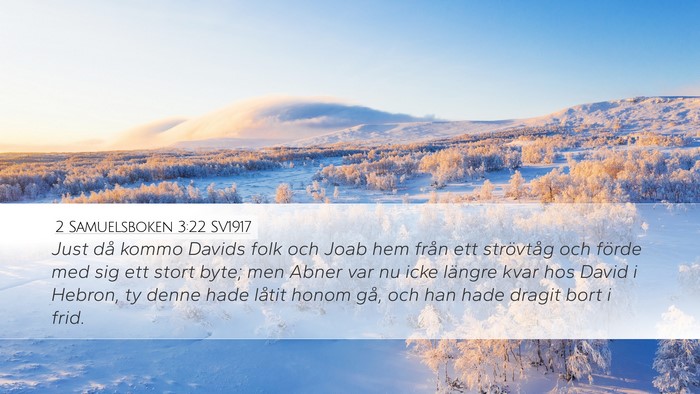 2 Samuelsboken 3:22 SV1917 Bible Verse Image