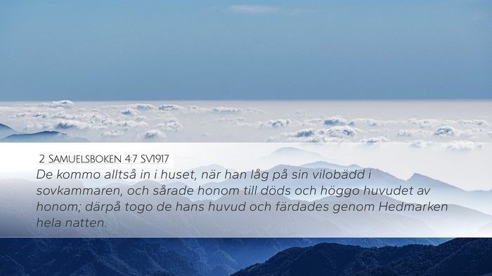 2 Samuelsboken 4:7 SV1917 Desktop Wallpaper - De kommo alltså in i huset, när han låg på - Desktop Bible Verse Wallpaper