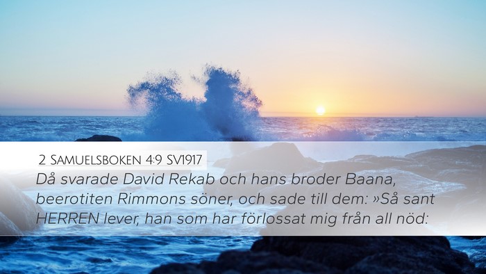 2 Samuelsboken 4:9 SV1917 Bible Verse Image