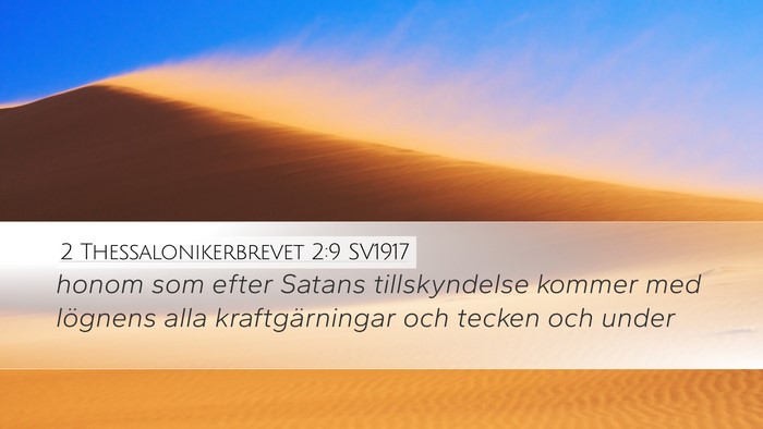 2 Thessalonikerbrevet 2:9 SV1917 Bible Verse Image