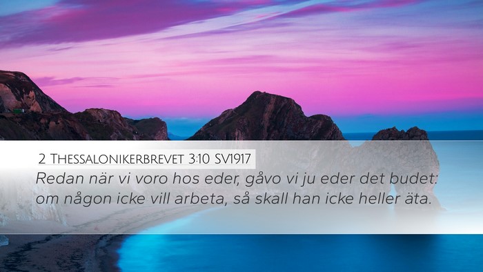2 Thessalonikerbrevet 3:10 SV1917 Bible Verse Image