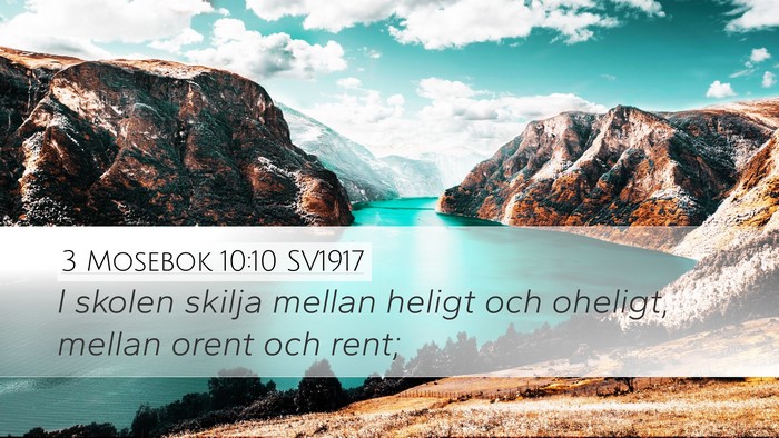 3 Mosebok 10:10 SV1917 Bible Verse Image
