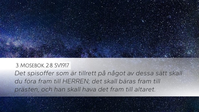 3 Mosebok 2:8 SV1917 Desktop Wallpaper - Det spisoffer som är tillrett på något av - Desktop Bible Verse Wallpaper