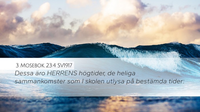 3 Mosebok 23:4 SV1917 Bible Verse Image
