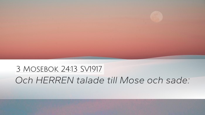 3 Mosebok 24:13 SV1917 Desktop Wallpaper - Och HERREN talade till Mose och - Desktop Bible Verse Wallpaper