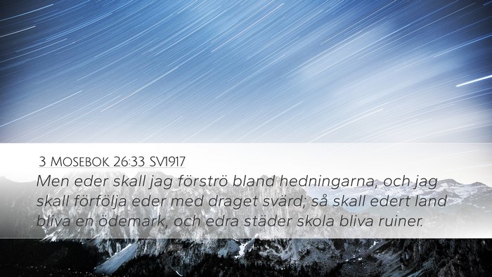 3 Mosebok 26:33 SV1917 Bible Verse Image