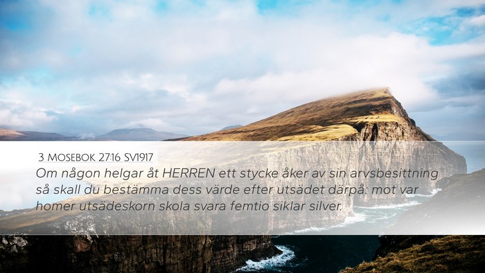 3 Mosebok 27:16 SV1917 Bible Verse Image