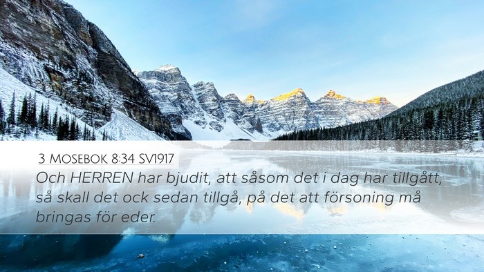 3 Mosebok 8:34 SV1917 Bible Verse Image