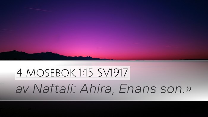 4 Mosebok 1:15 SV1917 Bible Verse Image
