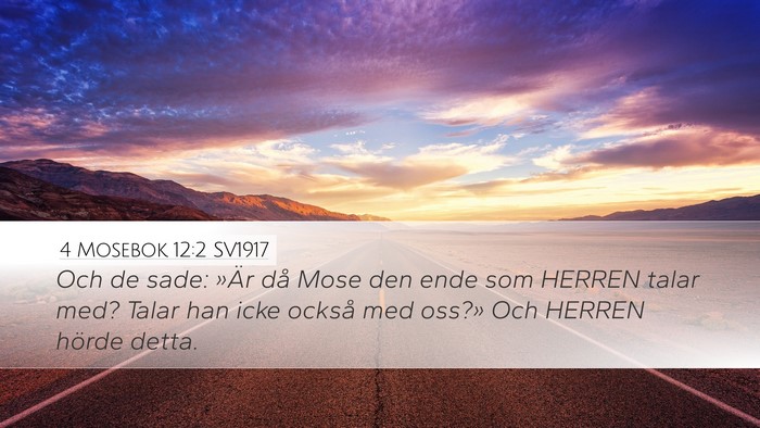 4 Mosebok 12:2 SV1917 Bible Verse Image