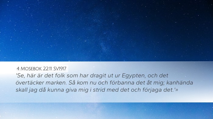 4 Mosebok 22:11 SV1917 Bible Verse Image