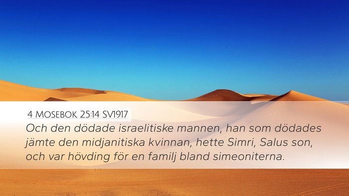 4 Mosebok 25:14 SV1917 Bible Verse Image