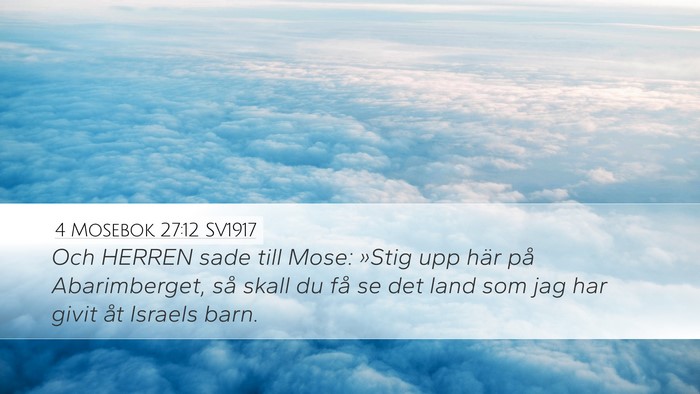4 Mosebok 27:12 SV1917 Bible Verse Image