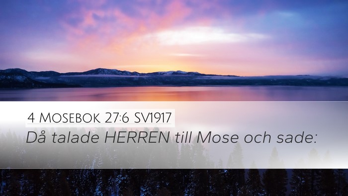 4 Mosebok 27:6 SV1917 Bible Verse Image