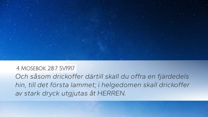 4 Mosebok 28:7 SV1917 Desktop Wallpaper - Och såsom drickoffer därtill skall du offra en - Desktop Bible Verse Wallpaper