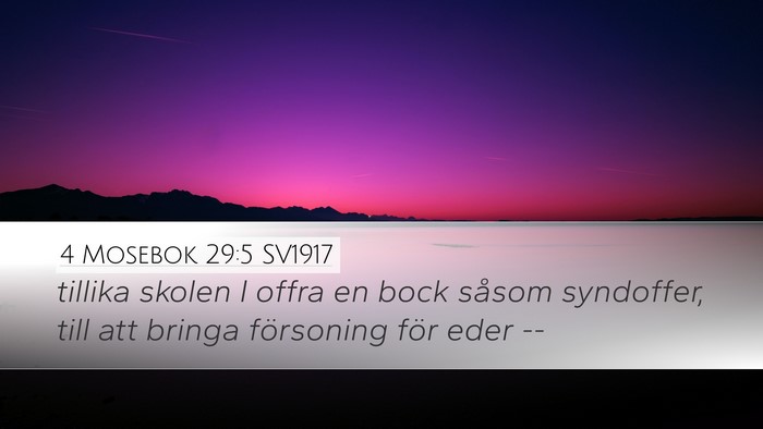 4 Mosebok 29:5 SV1917 Desktop Wallpaper - tillika skolen I offra en bock såsom syndoffer, - Desktop Bible Verse Wallpaper
