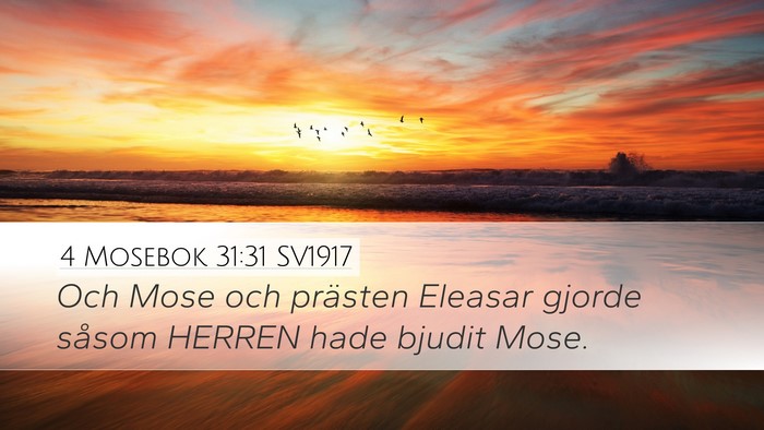 4 Mosebok 31:31 SV1917 Desktop Wallpaper - Och Mose och prästen Eleasar gjorde såsom - Desktop Bible Verse Wallpaper
