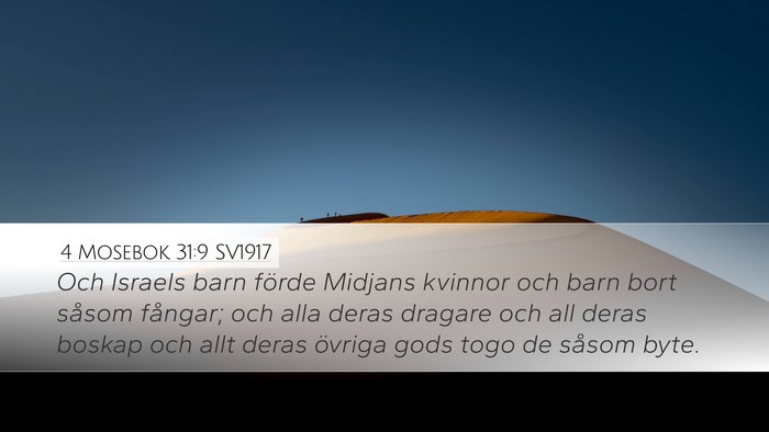 4 Mosebok 31:9 SV1917 Desktop Wallpaper - Och Israels barn förde Midjans kvinnor och barn - Desktop Bible Verse Wallpaper